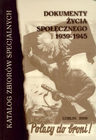 katalog dokumentów życia społecznego 1939 - 1945