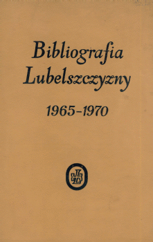 Bibliografia Lubelszczyzny 1965-1970