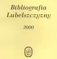 Bibliografia Lubelszczyzny 2000
