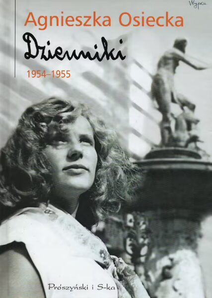 4. Agnieszka Osiecka, Dzienniki 1954-1955