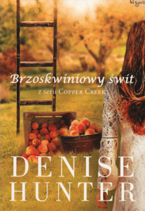 10. Denise Hunter, Brzoskwiniowy świt