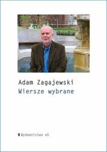 Adam Zagajewski Wiersze wybrane okładka książki