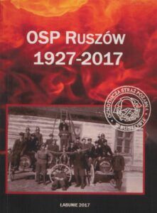 OSP Ruszów 1927–2017, opr. Piotr Piela, wyd. Biblioteka Publiczna Gminy Łabunie, Łabunie 2017.