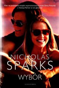 Nicholas Sparks, Wybór