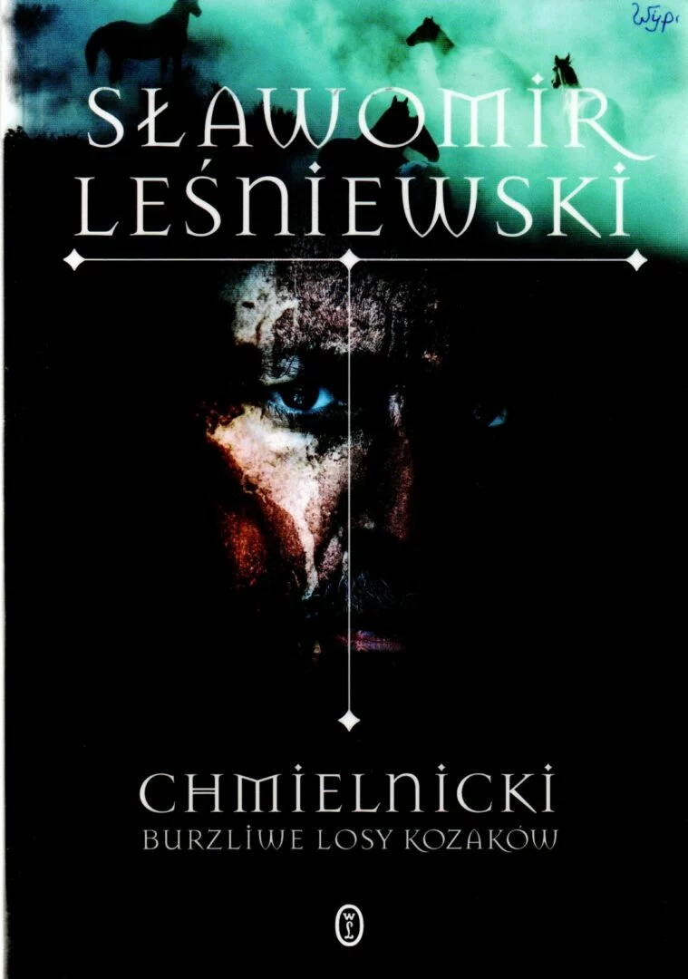 6. Sławomir Leśniewski, Chmielnicki : burzliwe losy Kozaków