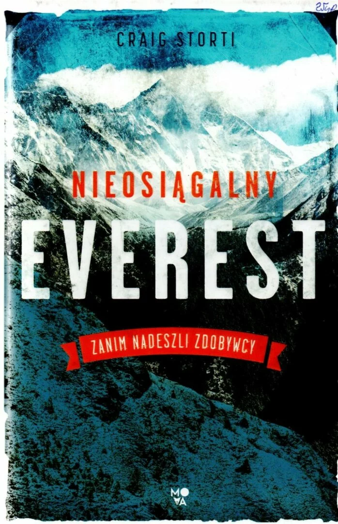 1. Craig Storti, Nieosiągalny Everest zanim nadeszli zdobywcy