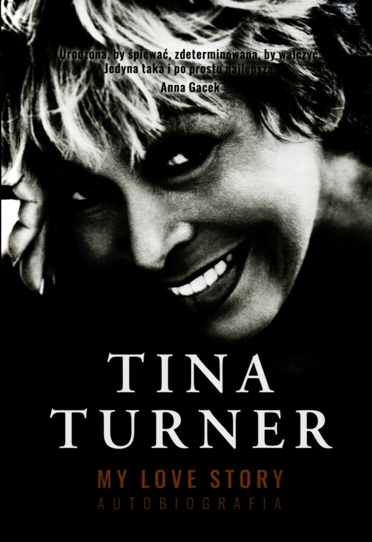 1. Tina Turner, My love story autobiografia