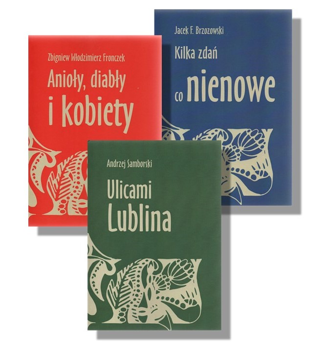 3 z 12 publikacji z serii wydawniczej Książki Duma Lublina, wyd. Stowarzyszenie Pisarzy Polskich Oddział w Lublinie, Lublin 2021.