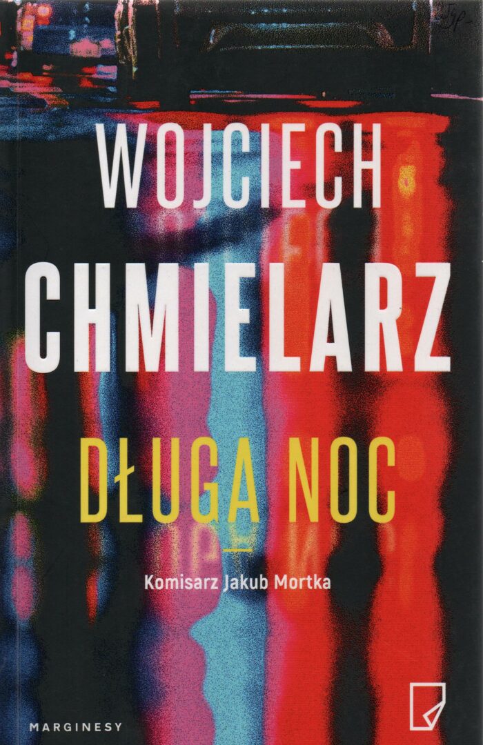 10. Chmielarz Wojciech, Długa noc