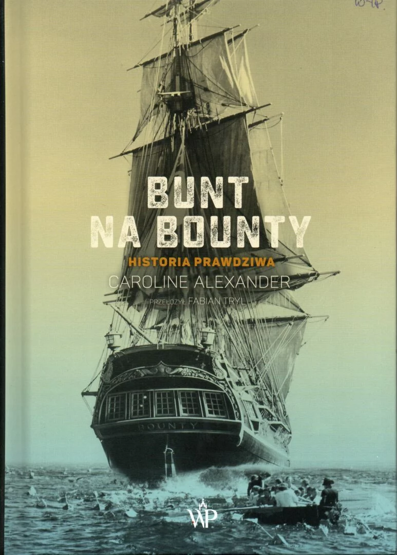 2. Alexander Caroline, Bunt na Bounty. Historia prawdziwa