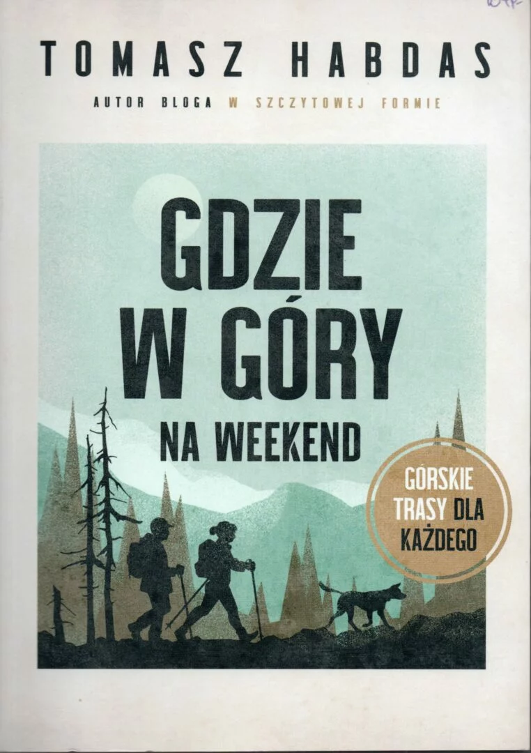 8. Habdas Tomasz, Gdzie w góry na weekend