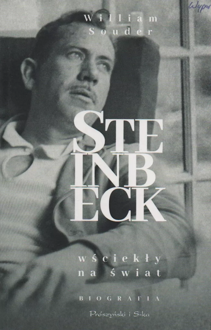 5. Souder William John Steinbeck. Wściekły na świat. Biografia