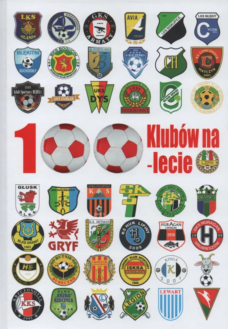 100 Klubów na 100 – lecie LZPN, oprac. Jacek Kosierb, wyd. Manufaktura Futbolu w Świdniku, Świdnik 2022.