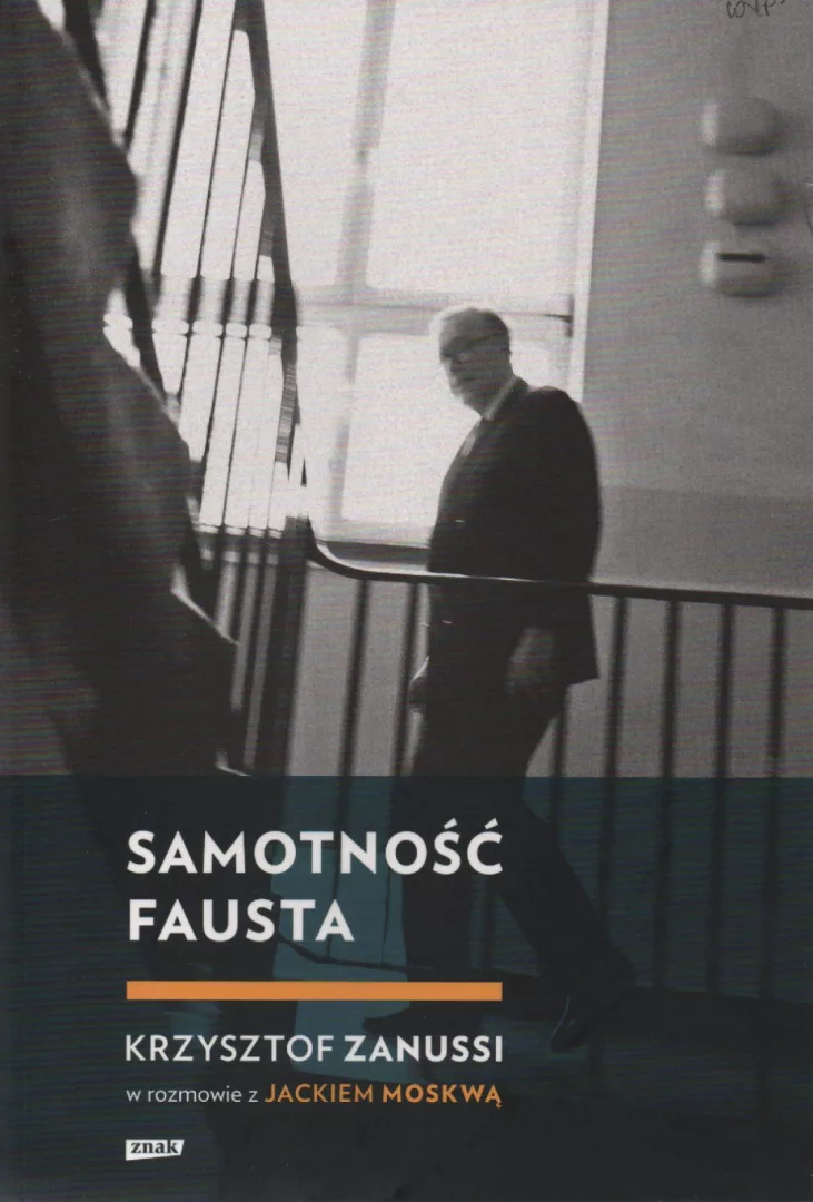 8. Samotność Fausta, Jacek Moskwa, Krzysztof Zanussi