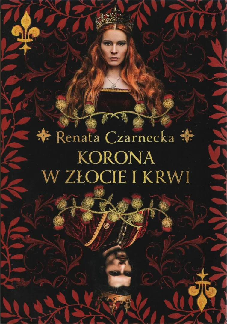 11. Korona w złocie i krwi. Renata Czarnecka