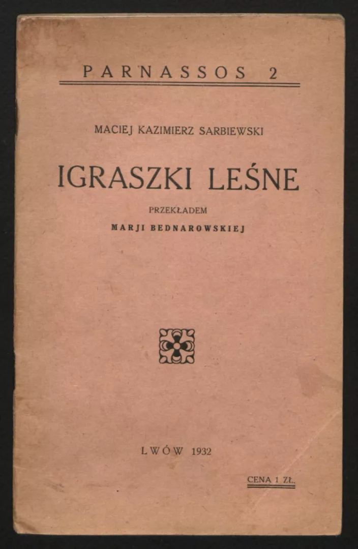Poz.095 Sarbiewski M.K. Igraszki lesne. 50.00