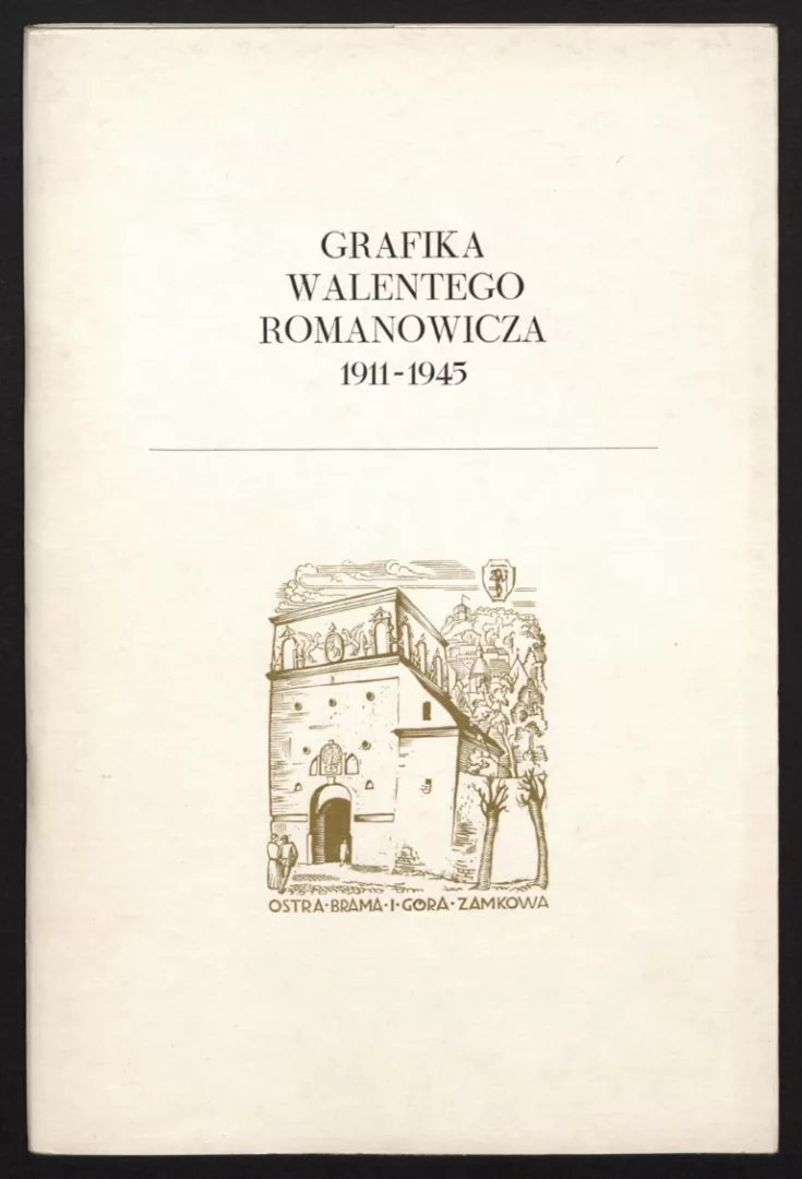 Poz.285 Grafika Walentego Romanowicza 1911–1945 40.00