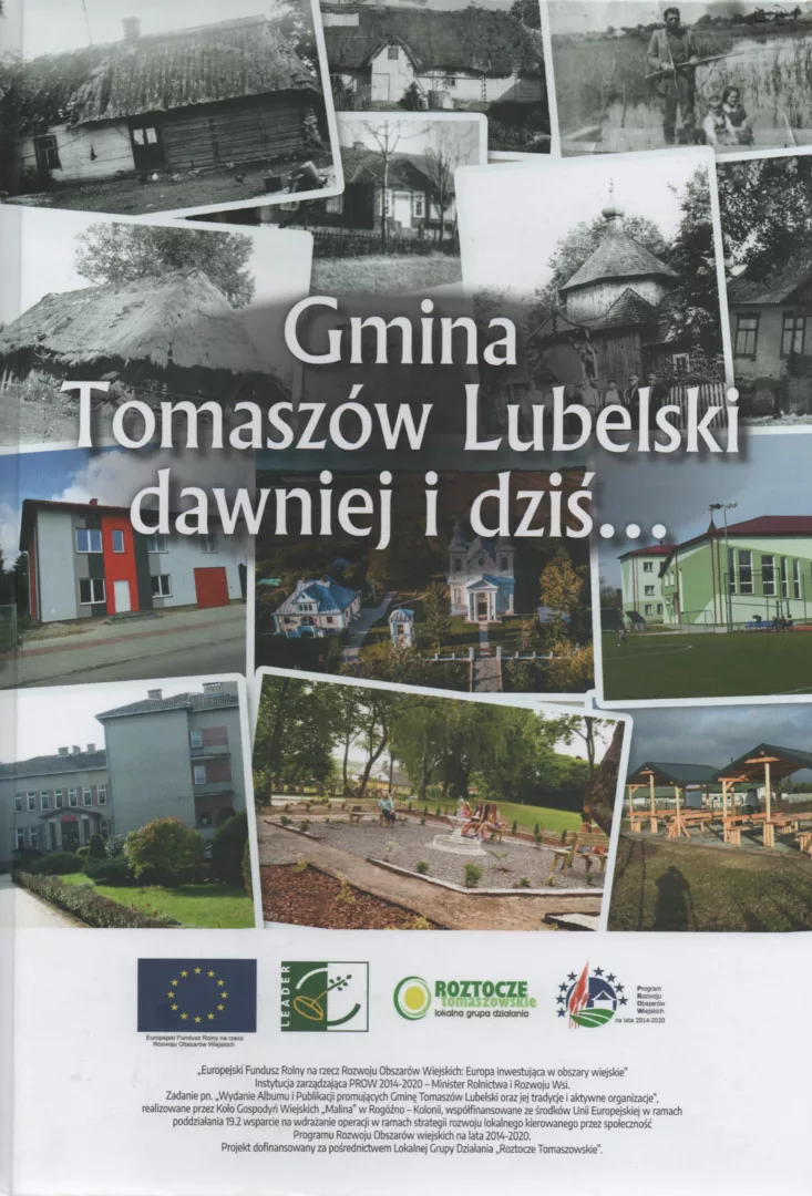 Gmina Tomaszów Lubelski dawniej i dziś…, red. Marzena Czubaj-Gancarz, Lublin 2023