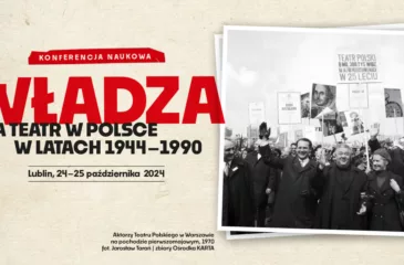 Konferencja „Władza a teatr w Polsce 1944-1990”