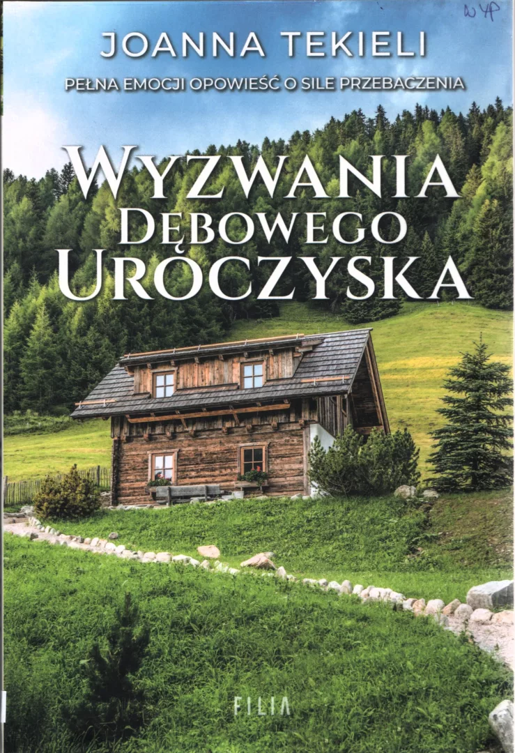 Wyzwania Dębowego Uroczyska. Joanna Tekieli