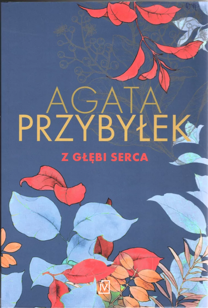 Z głębi serca. Agata Przybyłek