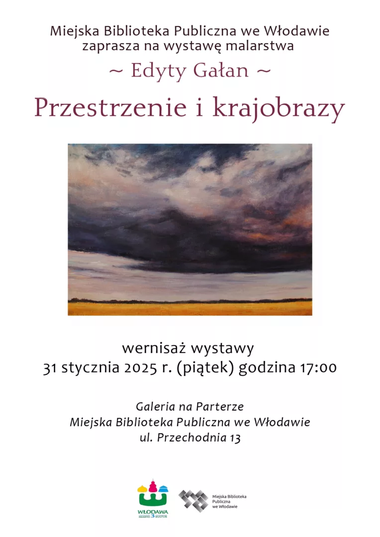 Wystawa malarstwa Ewy Gałan „Przestrzenie i krajobrazy”